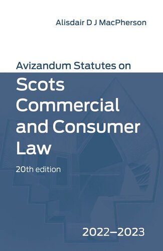 Avizandum Statutes on Scots Commercial and Consumer Law: 2022-23