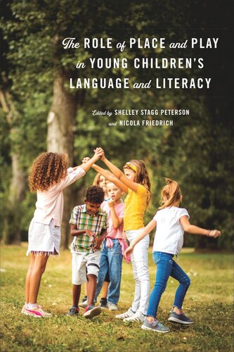 The Role of Place and Play in Young Children’s Language and Literacy