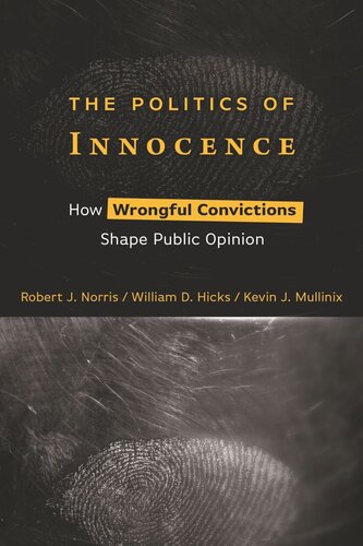 The Politics of Innocence: How Wrongful Convictions Shape Public Opinion