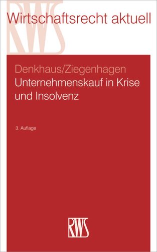 Unternehmenskauf in Krise und Insolvenz