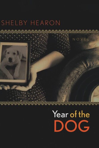 Year of the Dog: A Novel