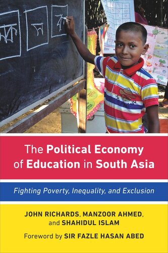 The Political Economy of Education in South Asia: Fighting Poverty, Inequality, and Exclusion