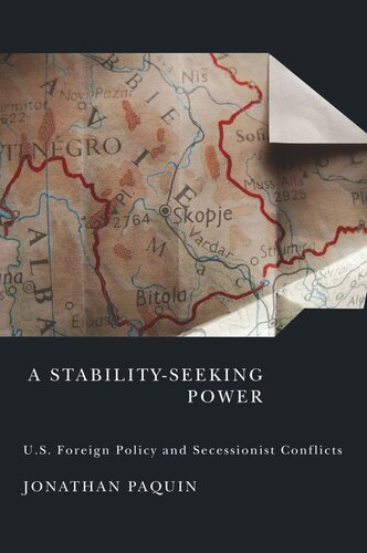 A Stability-Seeking Power: U.S. Foreign Policy and Secessionist Conflicts