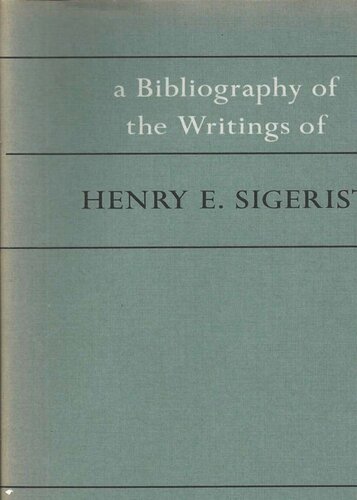 A Bibliography of the Writings of Henry E. Sigerist