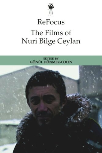 ReFocus: The Films of Nuri Bilge Ceylan