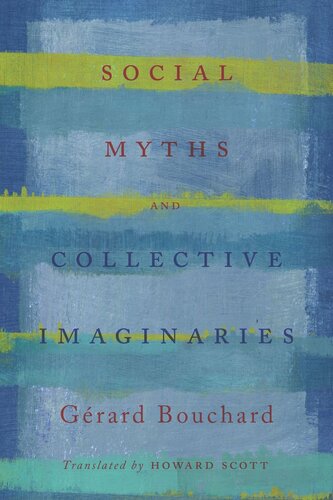 Social Myths and Collective Imaginaries