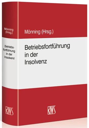 Betriebsfortführung in der Insolvenz