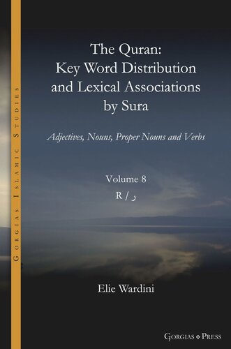 The Quran. Key Word Distribution and Lexical Associations by Sura: Adjectives, Nouns, Proper Nouns and Verbs