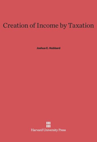 Creation of Income by Taxation