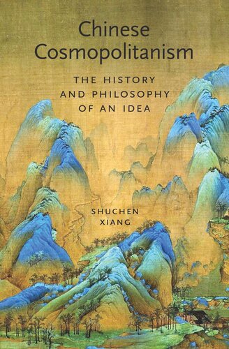 Chinese Cosmopolitanism: The History and Philosophy of an Idea