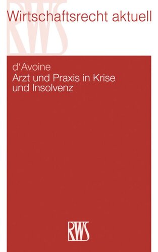 Arzt und Praxis in Krise und Insolvenz