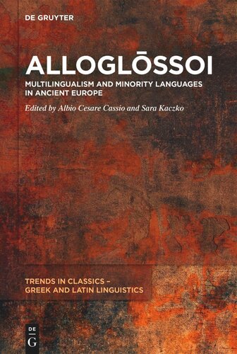 Alloglо̄ssoi: Multilingualism and Minority Languages in Ancient Europe