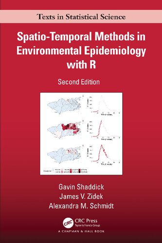 Spatio–Temporal Methods in Environmental Epidemiology with R (Chapman & Hall/CRC Texts in Statistical Science)