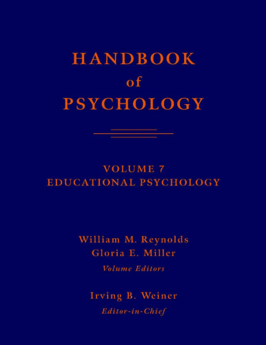 Handbook of Psychology, Volume 07, Educational Psychology