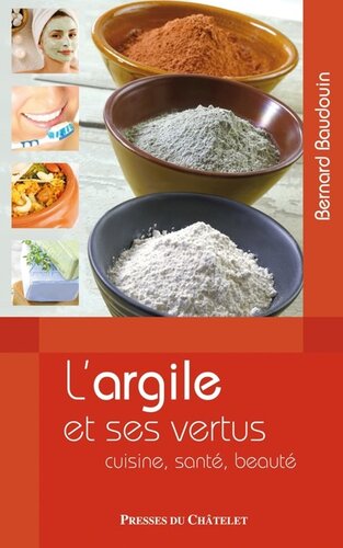 L'argile et ses vertus