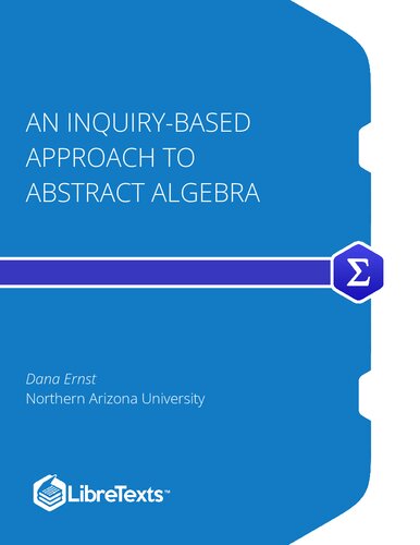 An Inquiry-Based Approach to Abstract Algebra