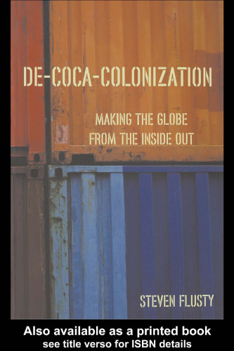 De-Coca-Colonization: Making the Globe from the Inside Out