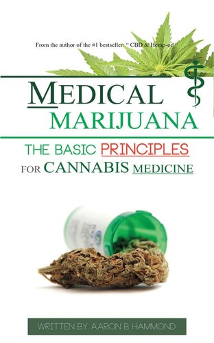 Medical Marijuana: The Basic Principles For Cannabis Medicine