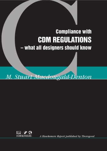 Compliance with CDM Regulations: What All Designers Should Know (Hawksmere Report)