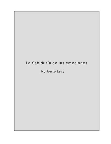 La sabiduría de las emociones