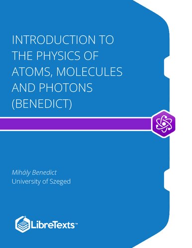 Introduction to the Physics of Atoms, Molecules and Photons