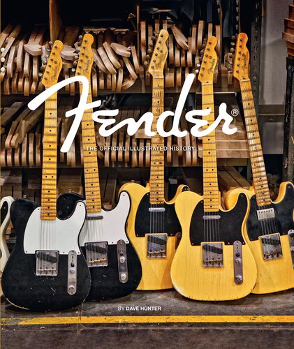 Fender : The Official Illustrated History