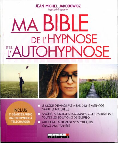 Ma bible de l'hypnose et de l'autohypnose