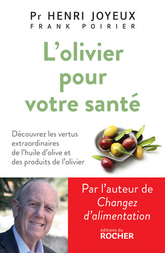 L’olivier pour votre santé