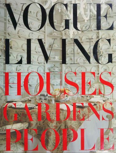 Vogue Living: Houses, Gardens, People