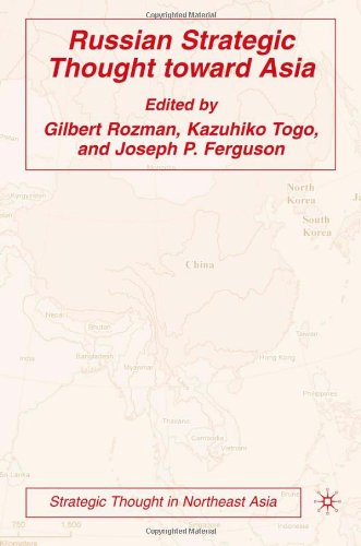 Russian Strategic Thought toward Asia (Strategic Thought in Northeast Asia)