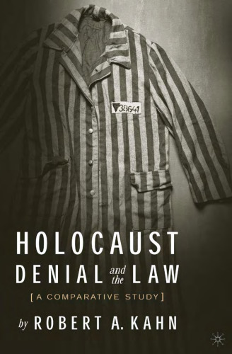 Holocaust Denial and the Law: A Comparative Study