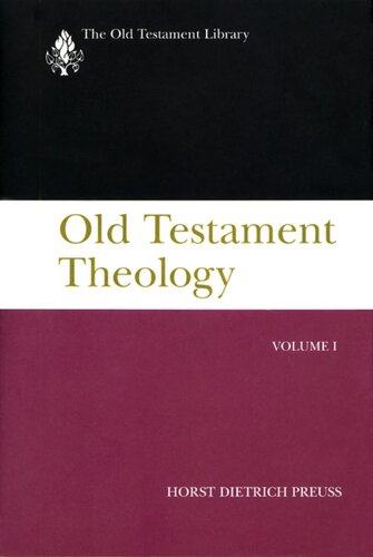 Old Testament Theology, Volume I: A Commentary (The Old Testament Library)