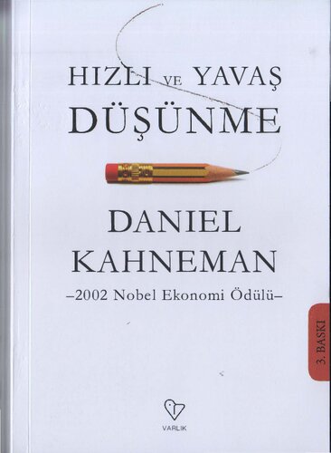 Hızlı ve Yavaş Düşünme