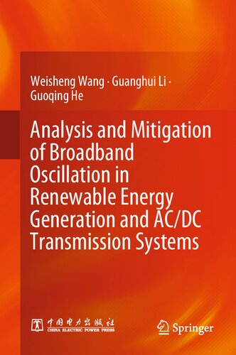 Analysis and Mitigation of Broadband Oscillation in Renewable Energy Generation and AC/DC Transmission Systems