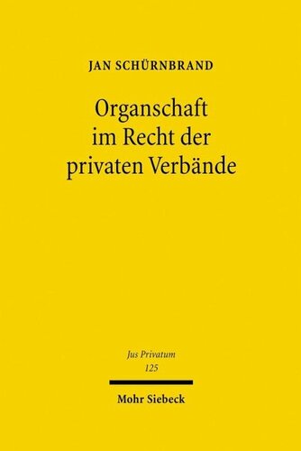 Organschaft im Recht der privaten Verbände