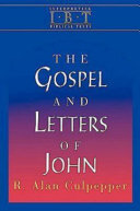 The Gospel and Letters of John: Interpreting Biblical Texts Series