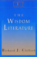 The Wisdom Literature: Interpreting Biblical Texts Series