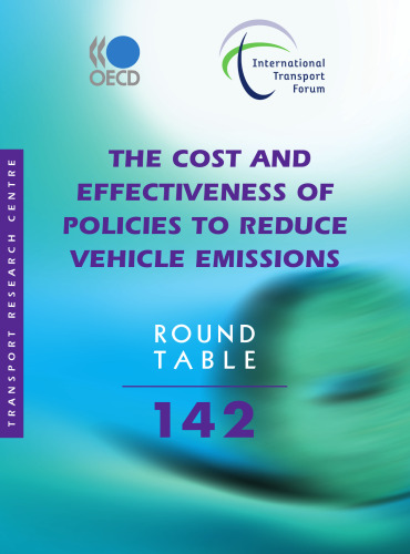 ITF Round Tables The Cost and Effectiveness of Policies to Reduce Vehicle Emissions