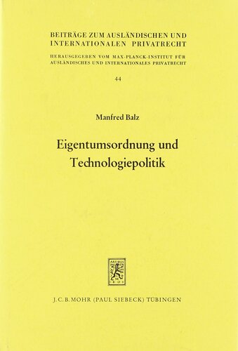 Eigentumsordnung und Technologiepolitik: Eine systemvergleichende Studie zum sowjetischen Patent- und Technologierecht