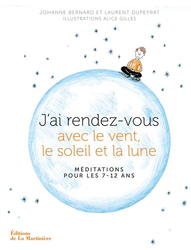 J'ai rendez-vous avec le vent, le soleil et la lune