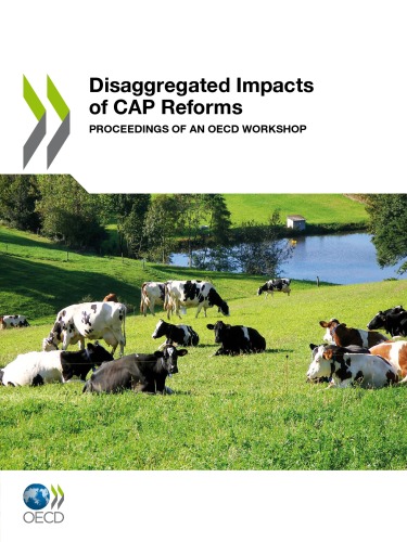 Disaggregated Impacts of CAP Reforms: Proceedings of an OECD Workshop