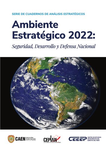 Ambiente Estratégico 2022: Seguridad, Desarrollo y Defensa Nacional