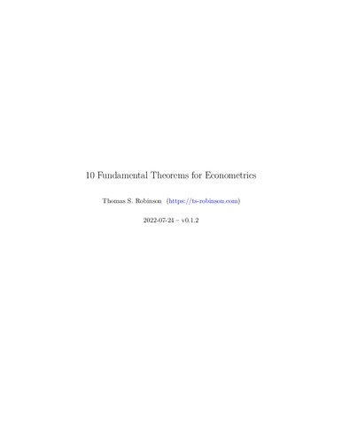 10 Fundamental Theorems for Econometrics