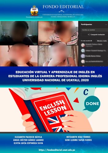 Educación virtual y aprendizaje de Inglés en estudiantes de la carrera profesional idioma Inglés Universidad Nacional de Ucayali