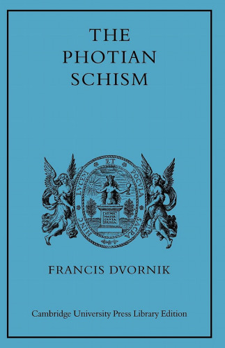 The Photian Schism: History and Legend