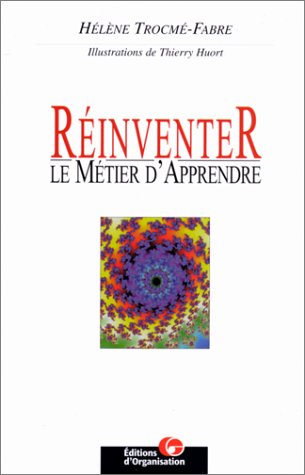 Reinventer le metier d'apprendre