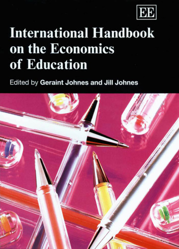 International Handbook on the Economics of Education (Elgar Original Reference)