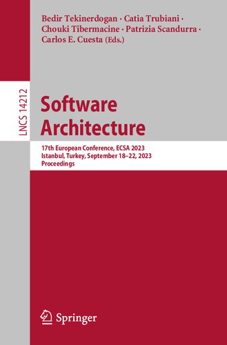 Software Architecture: 17th European Conference, ECSA 2023 Istanbul, Turkey, September 18–22, 2023 Proceedings