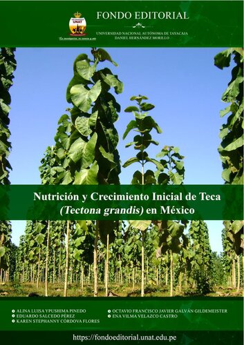 NUTRICIÓN Y CRECIMIENTO INICIAL DE TECA (Tectona grandis) EN MÉXICO