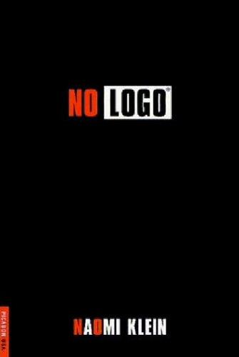 No Logo: Taking Aim at the Brand Bullies